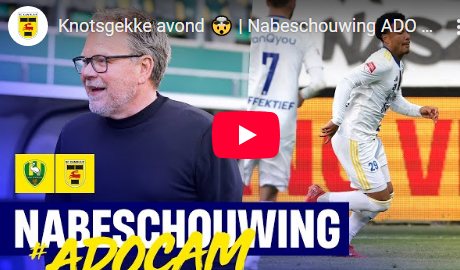 Nabeschouwing ADO Den Haag – SC Cambuur met Henk de Jong en Benjamin Pauwels