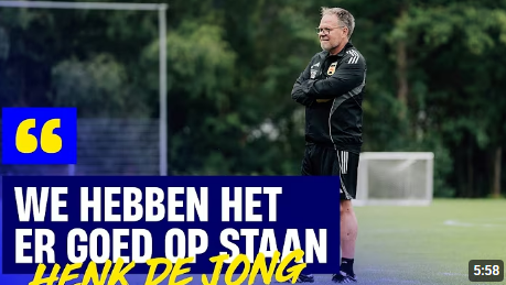 Voorbereiding op seizoen 2025/2026 begonnen met interview Henk de Jong